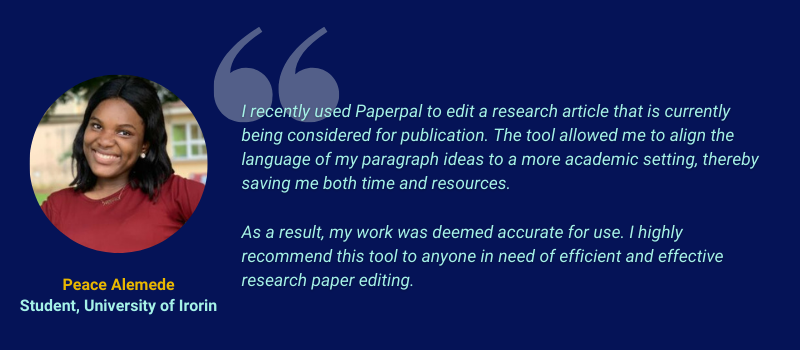 Paperpal Testimonials - Peace Alemede